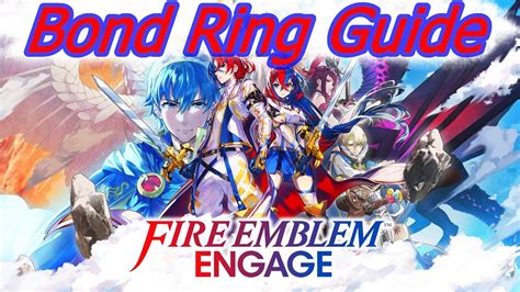 Give it to Fogado and you have a unit capable of shooting an enemy 10 spaces away. . Fe engage best bond rings